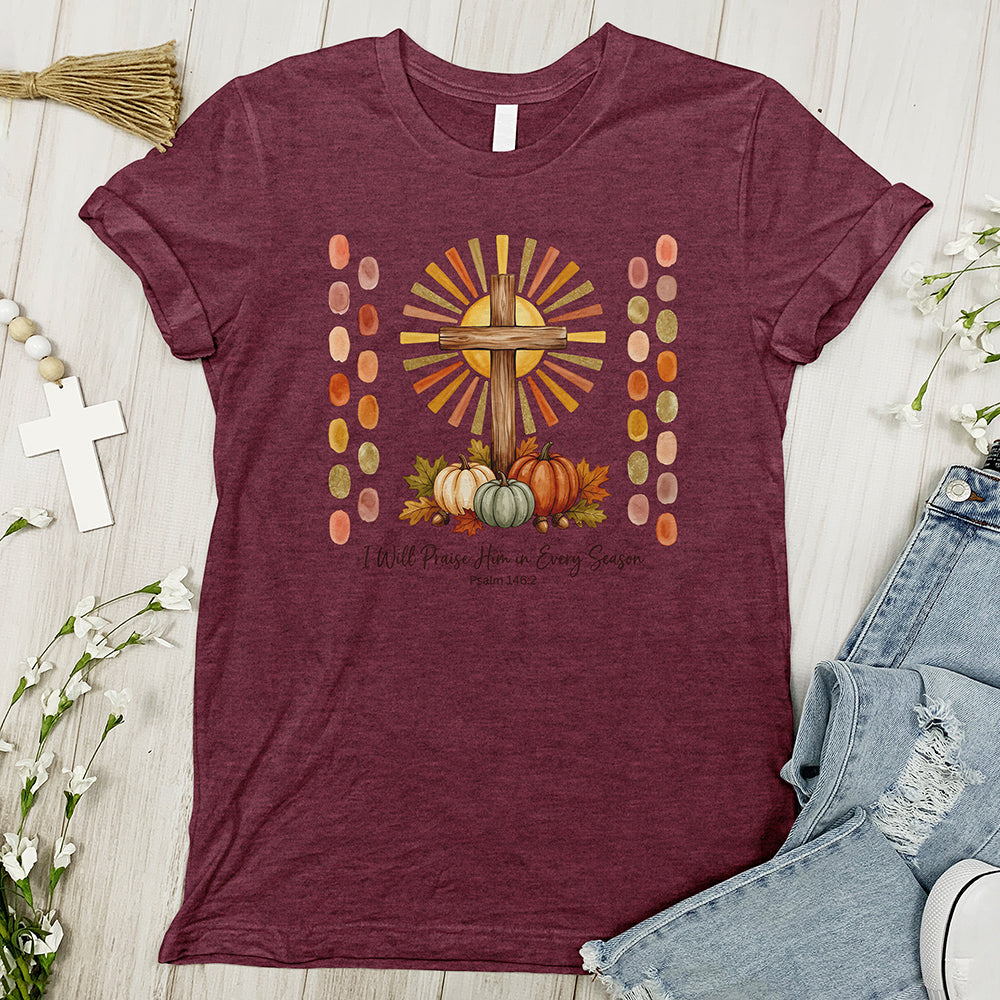 I will praise him Tee