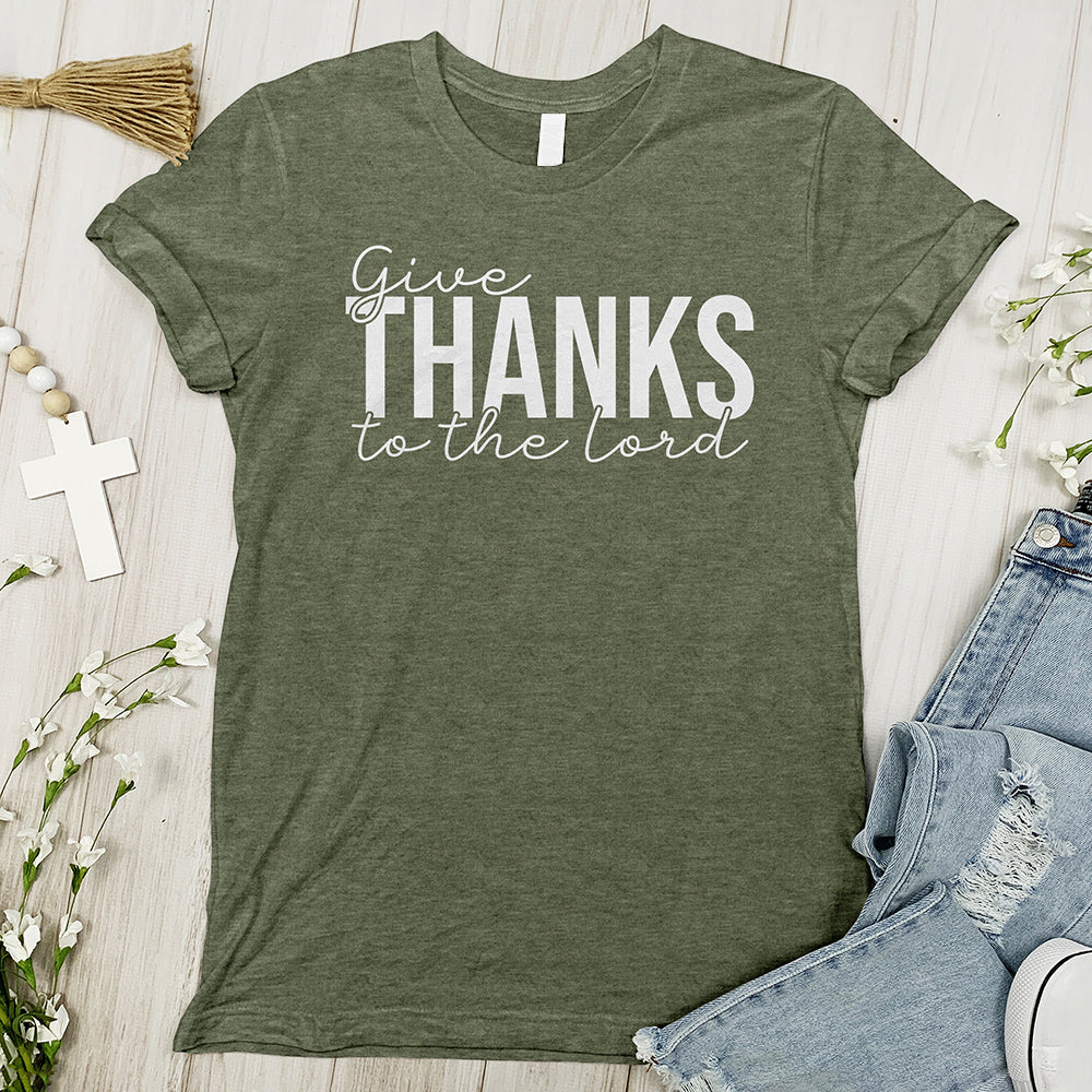 Give Thanks To The Lord Tee - Cursive