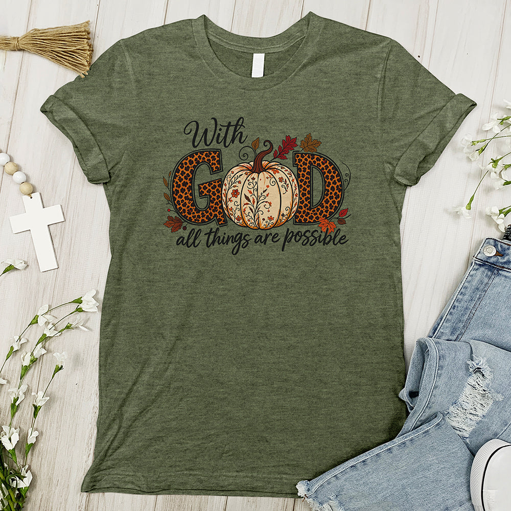 With God all things are possible Tee