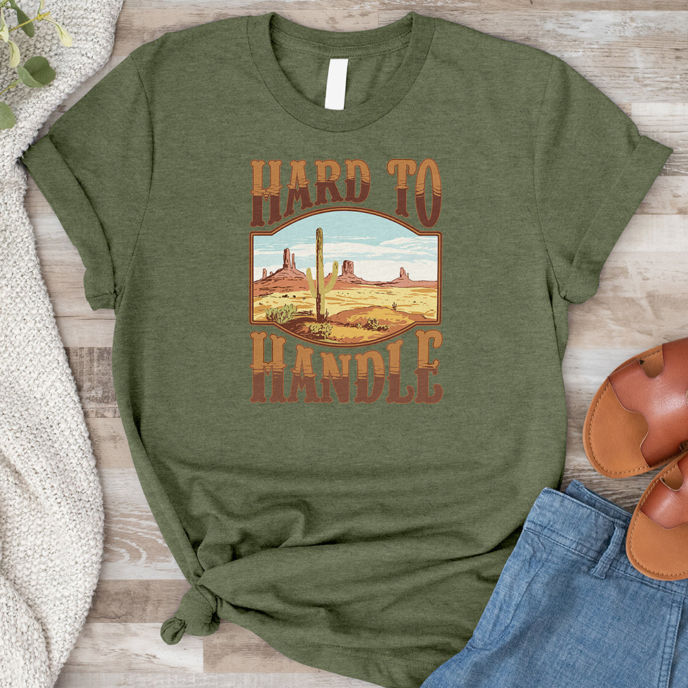 Hard to Handle Tee