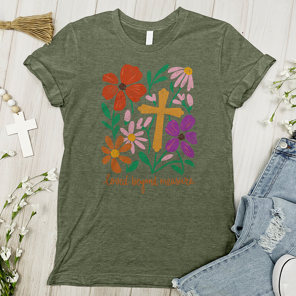 Loved Beyond Measure Tee