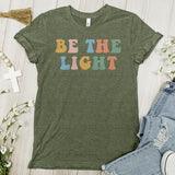 Be The Light Tee - Faith Tee