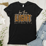 Be The Light Inspirational Tee