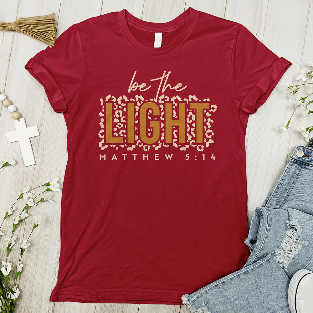 Be The Light Inspirational Tee