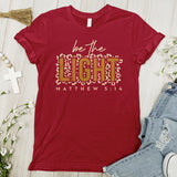 Be The Light Inspirational Tee