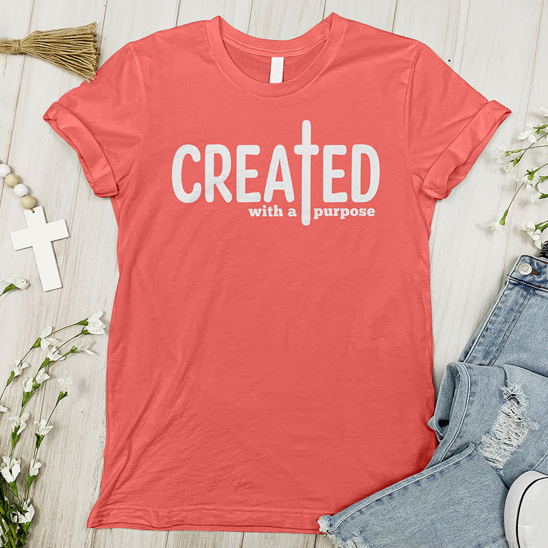 Created With A Purpose Tee