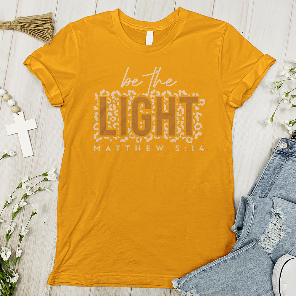 Be The Light Inspirational Tee