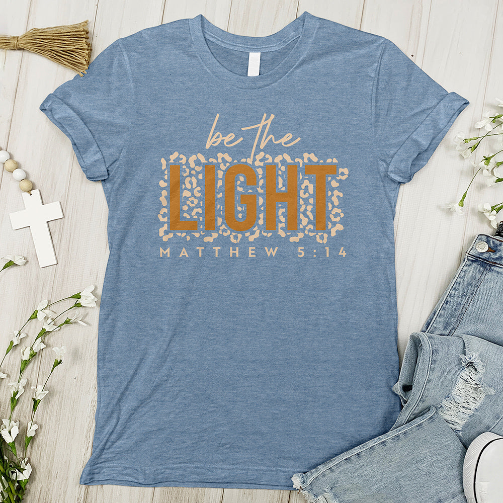 Be The Light Inspirational Tee