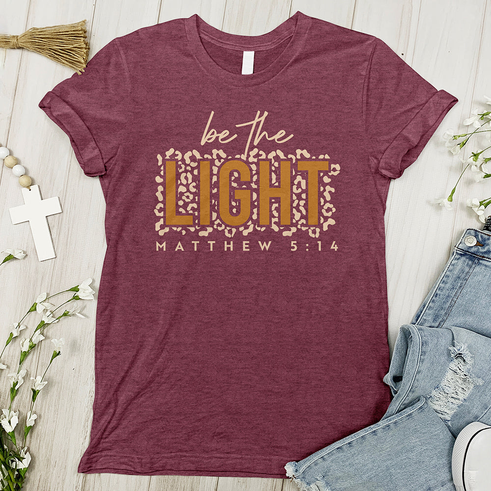 Be The Light Inspirational Tee