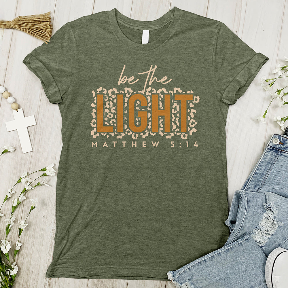 Be The Light Inspirational Tee