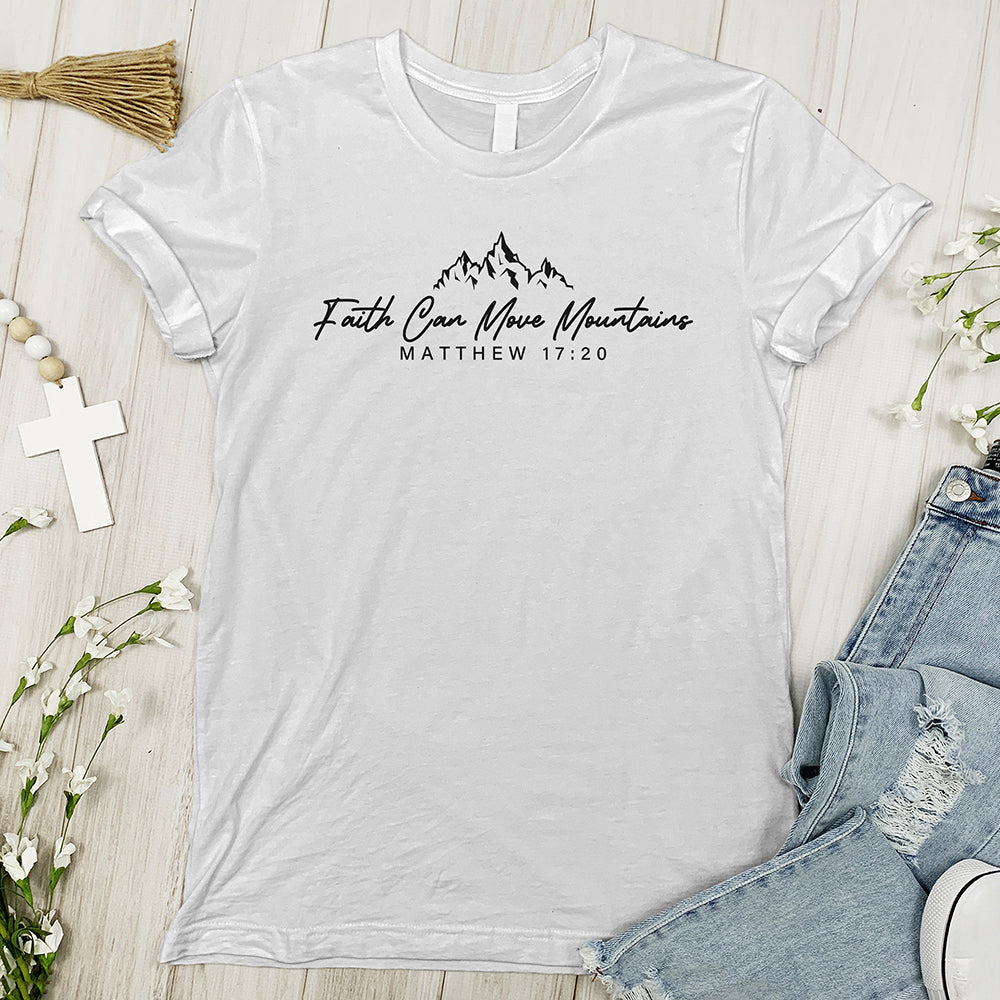 Faith Can Move Mountains Tee